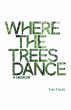 Where the Trees Dance - Bild 1