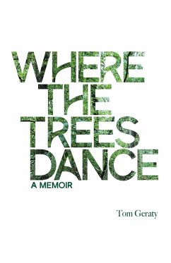 Where the Trees Dance - Geraty, Tom