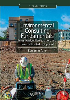 Environmental Consulting Fundamentals - Alter, Benjamin (GZA GeoEnvironmental, Inc., Fairfield, New Jersey,