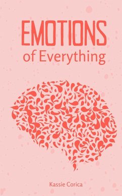 Emotions of Everything - Corica, Kassie