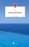 Die Bar auf Deck 9. Life is a Story - story.one