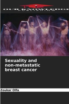 Sexuality and non-metastatic breast cancer - Olfa, Zoukar