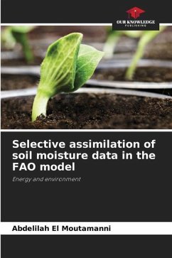 Selective assimilation of soil moisture data in the FAO model - El Moutamanni, Abdelilah