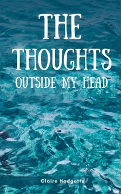 The thoughts outside my head - Hodgetts, Claire