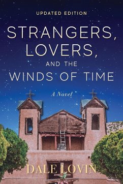 Strangers, Lovers, and the Winds of Time - Lovin, Dale