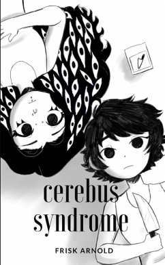 cerebus syndrome - Arnold, Frisk