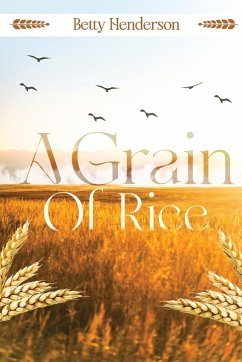 A Grain of Rice - Henderson, Betty
