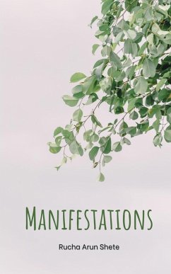Manifestations - Shete, Rucha Arun