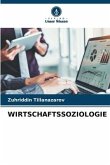 WIRTSCHAFTSSOZIOLOGIE