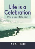 Life is a celebration (eBook, ePUB)