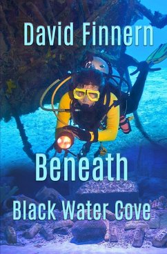 Beneath Black Water Cove - Finnern, David