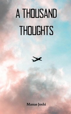 A Thousand Thoughts - Joshi, Manas