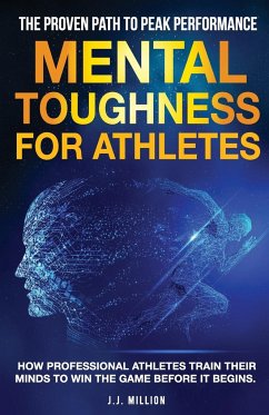 Mental Toughness for Athletes - Million, J. J.