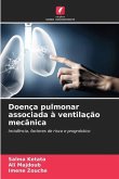 Doença pulmonar associada à ventilação mecânica