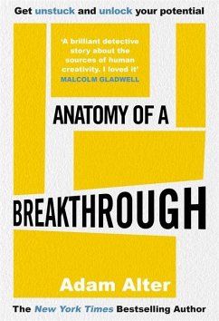 Anatomy of a Breakthrough - Alter, Adam
