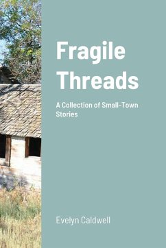 Fragile Threads - Caldwell, Evelyn