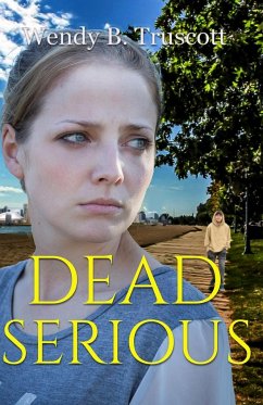 Dead Serious - Truscott, Wendy B.