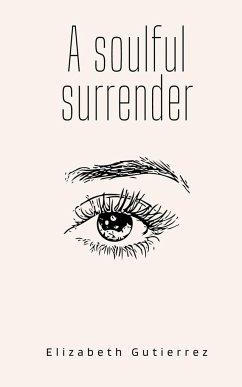 A soulful surrender - Gutierrez, Elizabeth