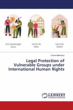 Legal Protection of Vulnerable Groups under International Human Rights
