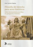 Filosofía del derecho para seres históricos