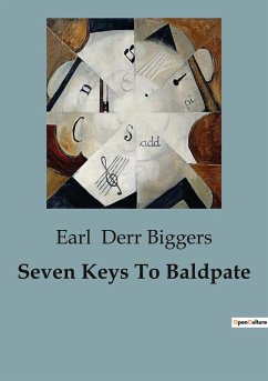 Seven Keys To Baldpate - Derr Biggers, Earl
