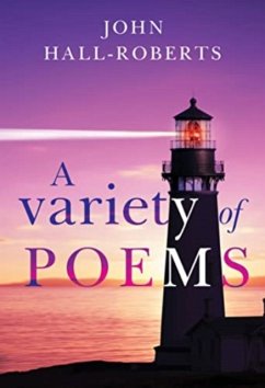 A Variety of Poems - Hall-Roberts, John