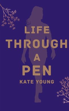 Life through a pen - Young, Kate