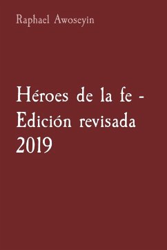 Héroes de la fe - Edición revisada 2019 - Awoseyin, Raphael