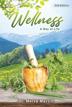 Wellness: A Way of Life (2nd Edition) - Martin, Melva