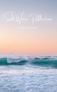 Salt Water Reflections - Mann, Melody