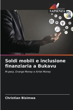 Soldi mobili e inclusione finanziaria a Bukavu - Bisimwa, Christian