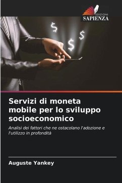 Servizi di moneta mobile per lo sviluppo socioeconomico - Yankey, Auguste