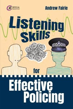 Listening Skills for Effective Policing - Fairie, Andy