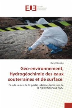 Géo-environnement, Hydrogéochimie des eaux souterraines et de surface - Nzomba, Daniel