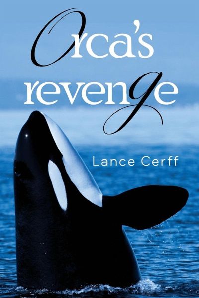 Orca's Revenge Orca's Revenge