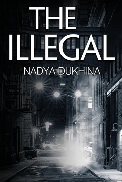 The Illegal - Dukhina, Nadya
