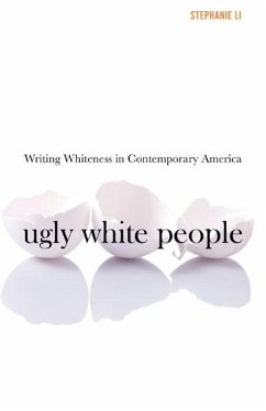 Ugly White People - Li, Stephanie