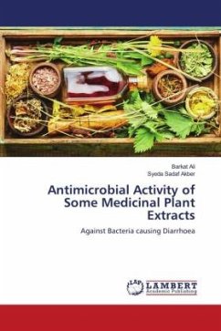 Antimicrobial Activity of Some Medicinal Plant Extracts - Ali, Barkat;Akber, Syeda Sadaf