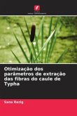 Otimização dos parâmetros de extração das fibras do caule de Typha