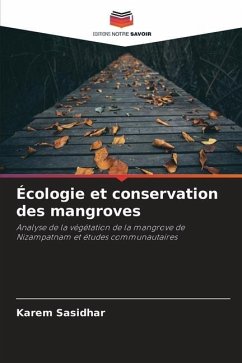 Écologie et conservation des mangroves - Sasidhar, Karem
