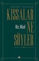 Kissalar ne Söyler - Hz.Hud - Okuyan, Mehmet