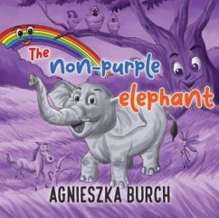 The Non-Purple Elephant - Burch, Agnieszka