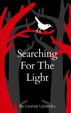 Searching For The Light - Lazenby, Louise