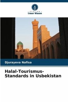 Halal-Tourismus-Standards in Usbekistan - Nafisa, Djurayeva