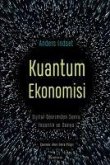 Kuantum Ekonomisi - Dijital Devrimden Sonra Insanlik ve Dünya
