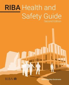 RIBA Health and Safety Guide 2023 - Bentley-Gockmann, Dieter