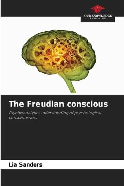 The Freudian conscious - Sanders, Lia