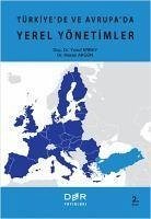 Türkiyede ve Avrupada Yerel Yönetimler - Erbay, Yusuf