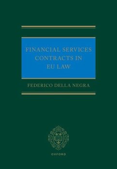 Financial Services Contracts in EU Law - Della Negra, Federico