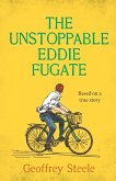 The Unstoppable Eddie Fugate